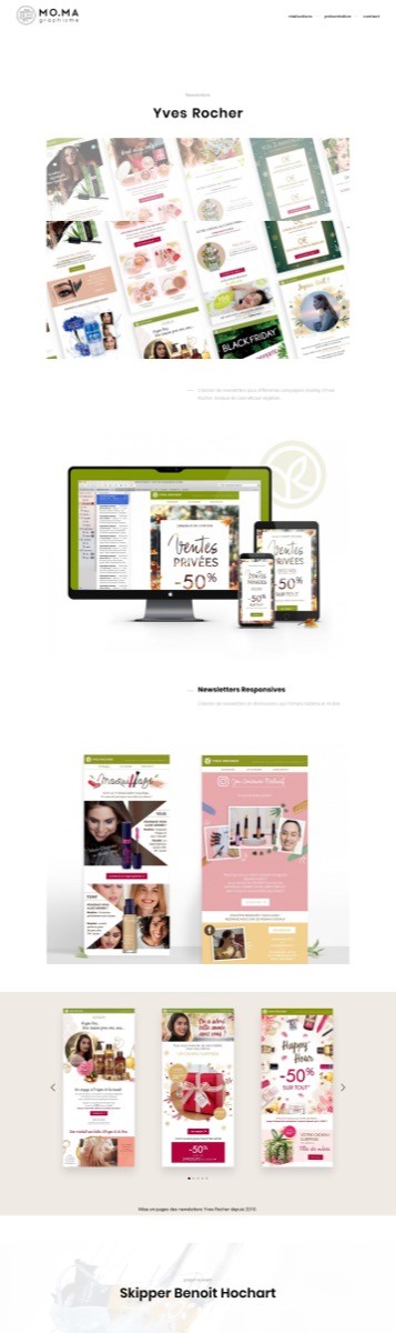 ⭐⭐⭐ Manu Lechat- Webdesigner, intégrateur, développeur Web freelance Webdesign et programmation du portfolio de graphiste 'Moma Graphisme'. Réalisation d'un graphisme simple et intuitif. Mise en page responsive sur-mesure. L'ensemble du site est administrable via le cms Kirby.